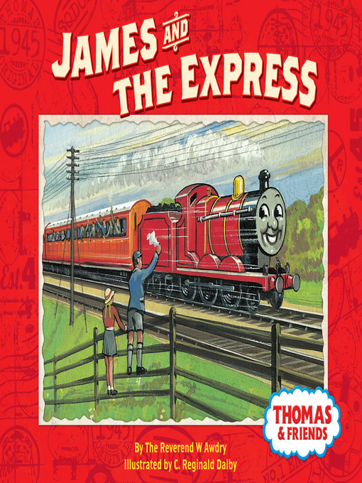 Title details for James and the Express by Reverend W Awdry - Available